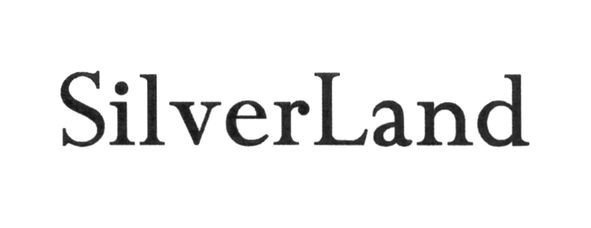 silver land