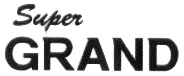 super grand