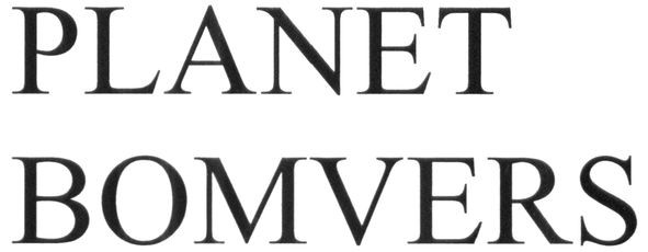 planet bomvers