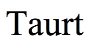 taurt