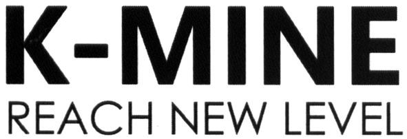 k-mine reach new level