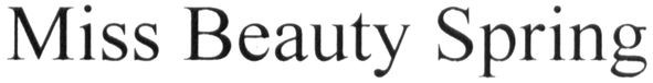 miss beauty spring