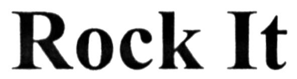 rock it