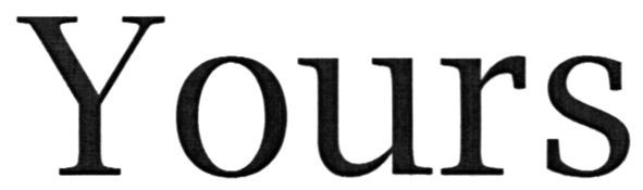 yours