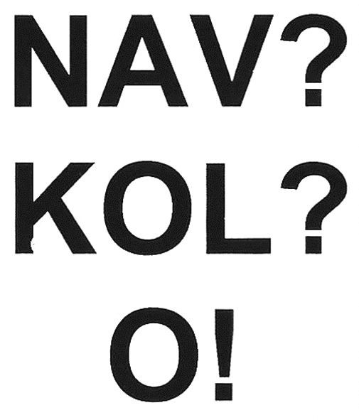 nav? kol? o!