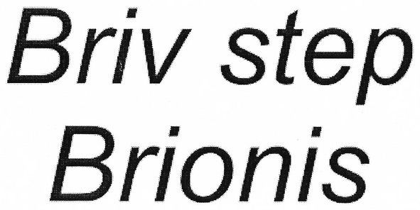 briv step brionis
