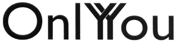 only you