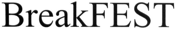 break fest