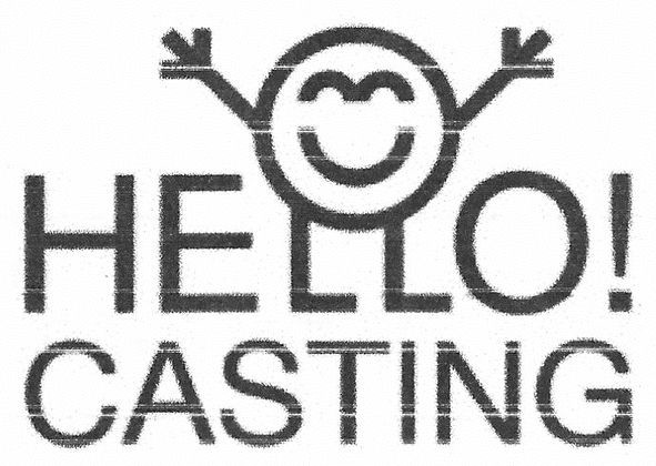 hello! casting