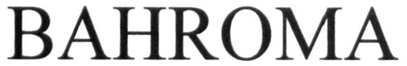 bahroma