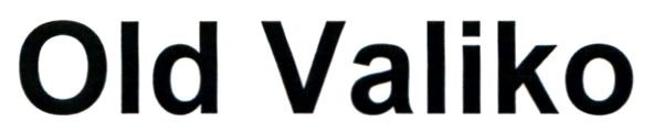 old valiko