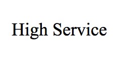 high service