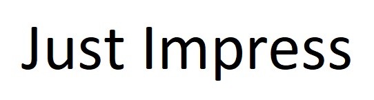 just impress