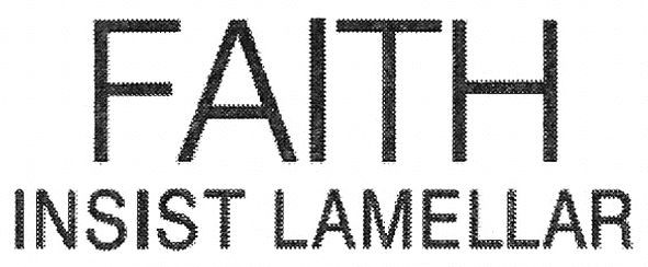 faith insist lamellar