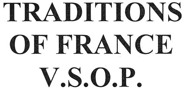 traditions of france v.s.o.p.