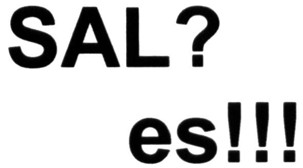 sal? es!!!