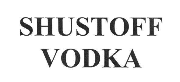 shustoff vodka