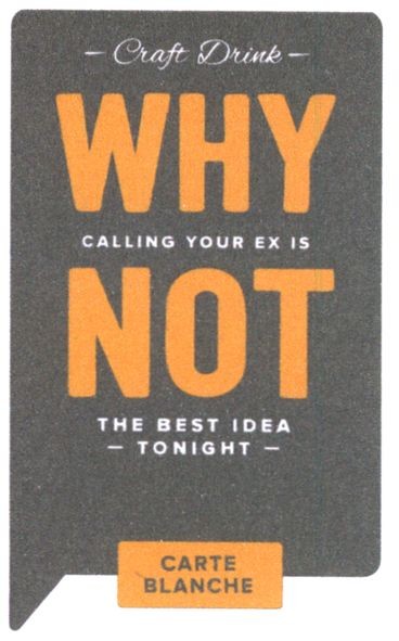 craft drink why calling your ex is not the best idea tonight