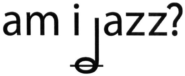 am i jazz?