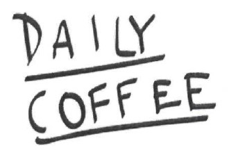 daily coffee