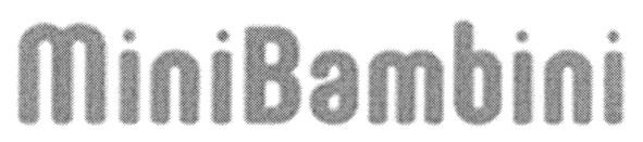 mini bambini