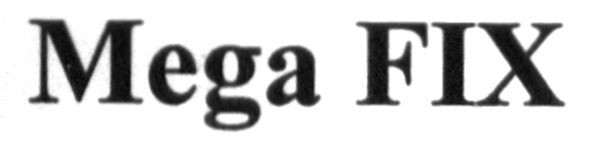 mega fix