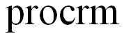 procrm