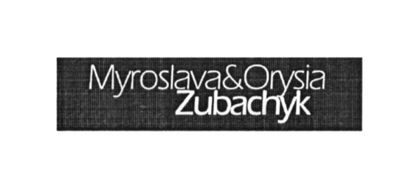 myroslava&orysia zubachyk