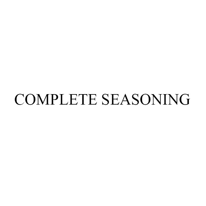 complete seasoning