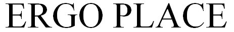 ergo place