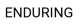 enduring