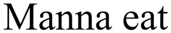 manna eat