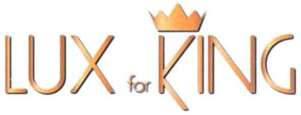 lux for king