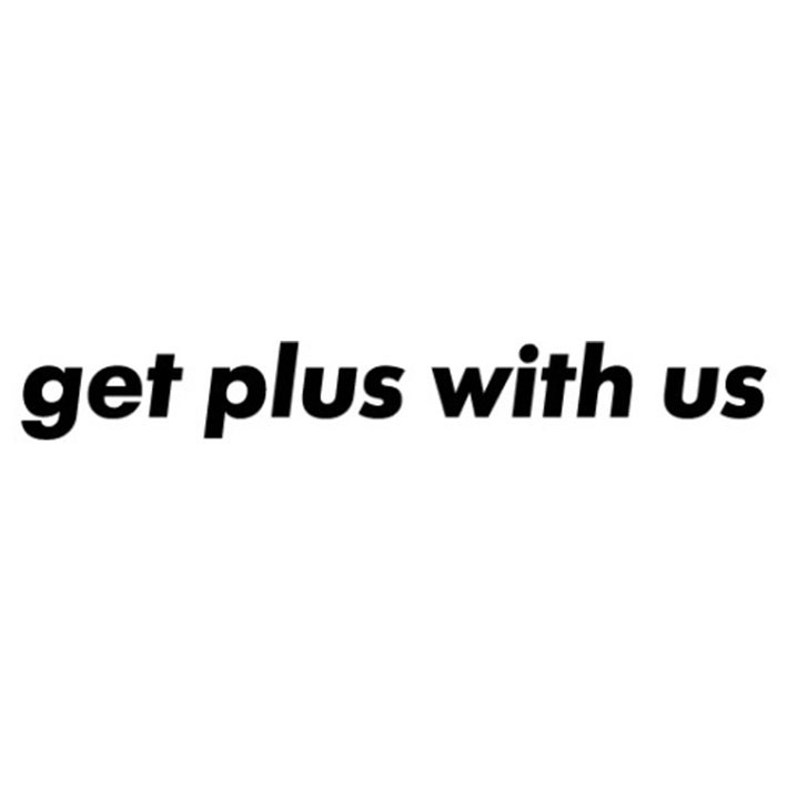 get plus with us