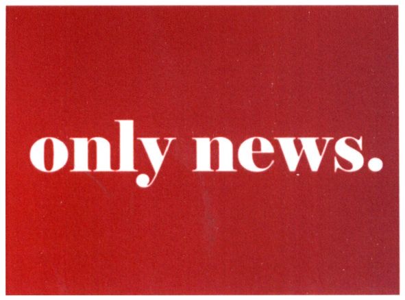 only news.