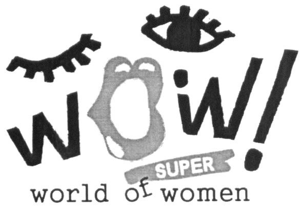 wow! super world of women