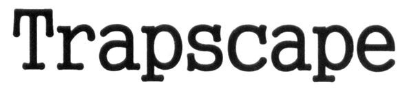 trapscape