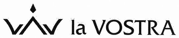 la vostra
