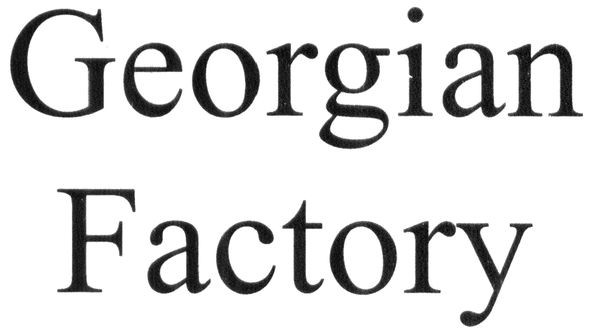 georgian factory