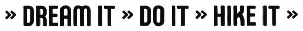 dream it do it hike it