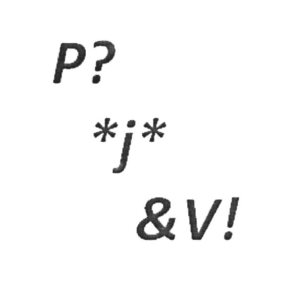 p? *j* &v!