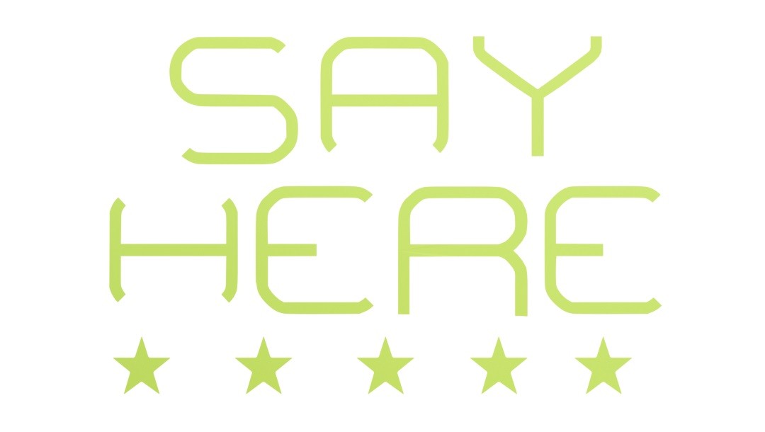say here