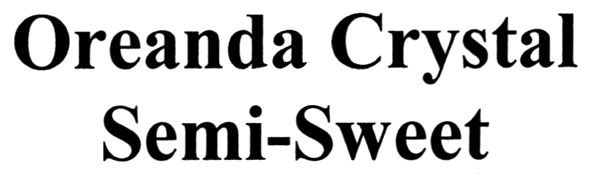 oreanda crystal semi-sweet