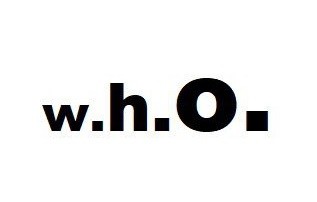 w.h.o.