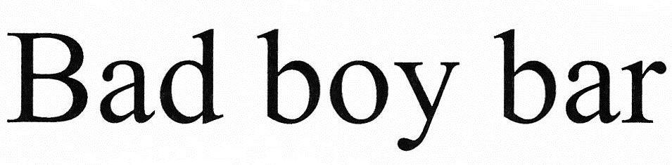 bad boy bar