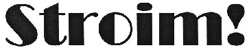 stroim!