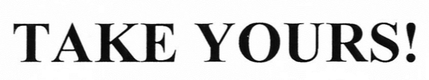 take yours!