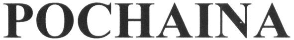 pochaina