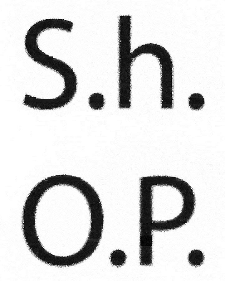 s.h. o.p.