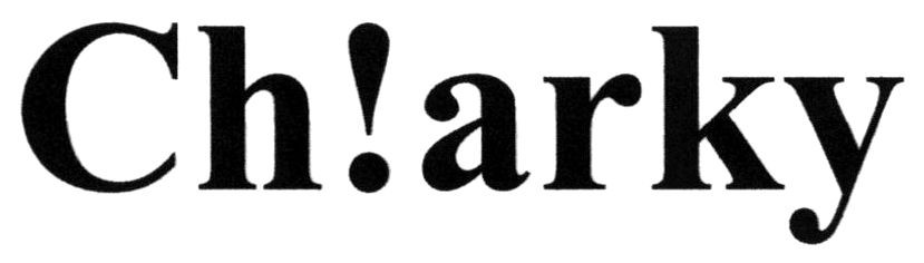 ch! arky